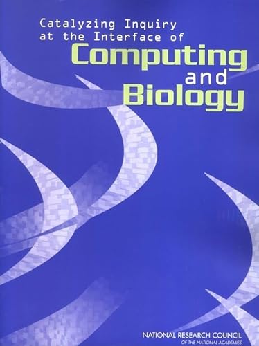 Stock image for Catalyzing Inquiry at the Interface of Computing and Biology for sale by Wonder Book