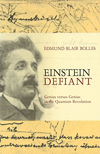 Beispielbild fr Einstein Defiant : Genius Versus Genius in the Quantum Revolution zum Verkauf von Better World Books