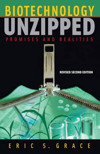 Beispielbild fr Biotechnology Unzipped: Promises and Realities, Revised Second Edition zum Verkauf von SecondSale