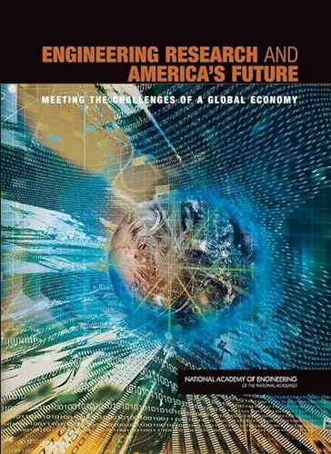Imagen de archivo de Engineering Research and America's Future: Meeting the Challenges of a Global Economy a la venta por Wonder Book