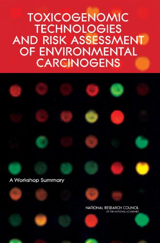 Stock image for Toxicogenomic Technologies and Risk Assessment of Environmental Carcinogens: A Workshop Summary [Soft Cover ] for sale by booksXpress