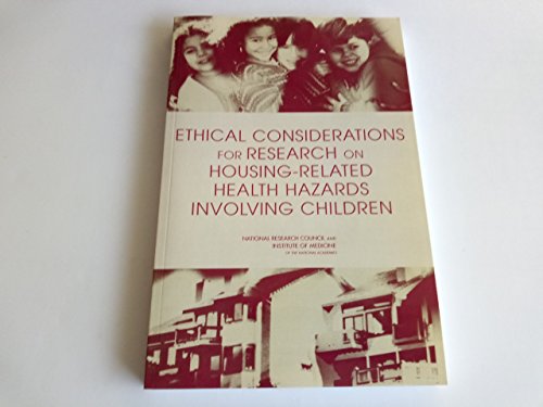 Beispielbild fr Ethical Considerations for Research on Housing-related Health Hazards Involving Children zum Verkauf von Books From California