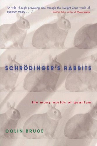 Beispielbild fr Schr?dinger's Rabbits: The Many Worlds of Quantum zum Verkauf von ThriftBooks-Atlanta