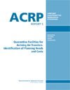 9780309099400: Quarantine Facilities for Arriving Air Travelers: Identification of Planning Needs and Costs (Acrp Report,)