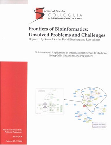 Frontiers of Bioinformatics: Unsolved Problems and Challenges (9780309100298) by National Academy Of Sciences