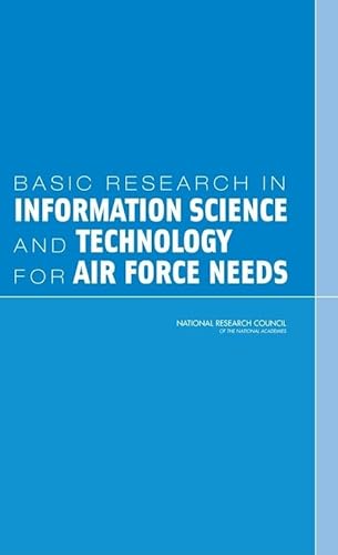 Beispielbild fr Basic Research in Information Science and Technology for Air Force Needs zum Verkauf von Wonder Book