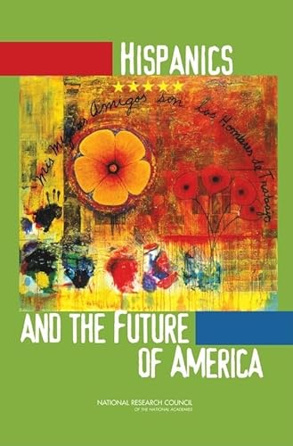 Beispielbild fr Hispanics and the Future of America zum Verkauf von Books From California