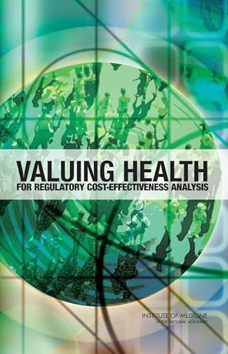 Beispielbild fr Valuing Health for Regulatory Cost-Effectiveness Analysis zum Verkauf von Wonder Book