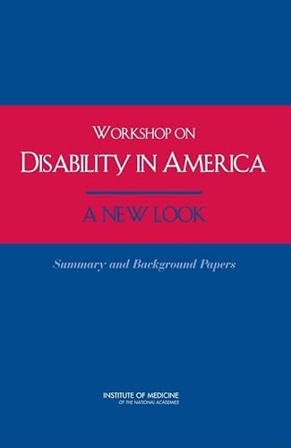 Imagen de archivo de Workshop on Disability in America: A New Look: Summary and Background Papers a la venta por HPB-Red