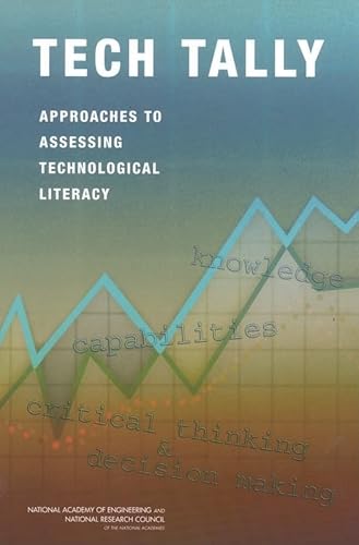 Imagen de archivo de Tech Tally : Approaches to Assessing Technological Literacy a la venta por Better World Books: West