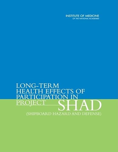 Imagen de archivo de Long-Term Health Effects of Participation in Project SHAD (Shipboard Hazard and Defense) [Soft Cover ] a la venta por booksXpress