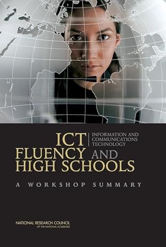 Stock image for ICT Fluency and High Schools: A Workshop Summary for sale by Books From California