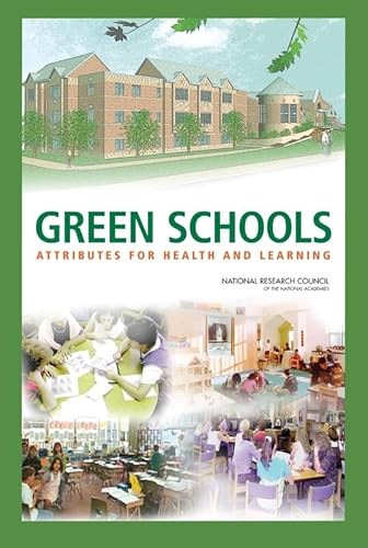 Stock image for Green Schools: Attributes for Health and Learning for sale by Books From California