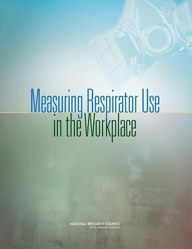 Stock image for Measuring Respirator Use in the Workplace for sale by PBShop.store US