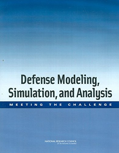 Defense Modeling, Simulation, and Analysis: Meeting the Challenge (9780309103039) by National Research Council; Division On Engineering And Physical Sciences; Board On Mathematical Sciences And Their Applications; Committee On...