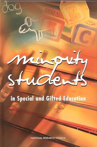 Minority Students in Special and Gifted Education (9780309103671) by National Research Council; Division Of Behavioral And Social Sciences And Education; Board On Behavioral, Cognitive, And Sensory Sciences;...