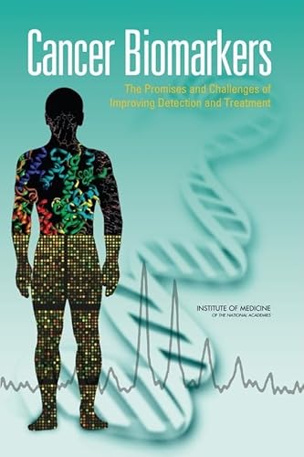 Imagen de archivo de Cancer Biomarkers : The Promises and Challenges of Improving Detection and Treatment a la venta por Better World Books