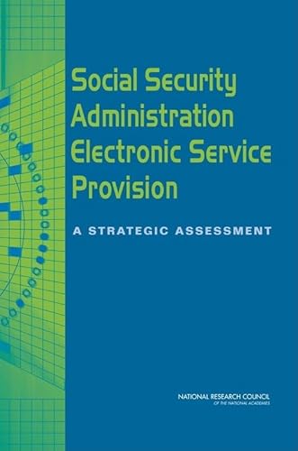 9780309103930: Social Security Administration Electronic Service Provision: A Strategic Assessment