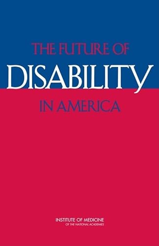 Imagen de archivo de The Future of Disability in America a la venta por HPB-Movies