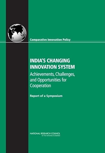 Imagen de archivo de India's Changing Innovation System: Achievements, Challenges, and Opportunities for Cooperation: Report of a Symposium a la venta por GuthrieBooks