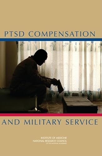 9780309105521: PTSD Compensation and Military Service: Progress and Promise