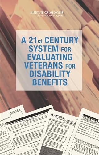 Stock image for A 21st Century System for Evaluating Veterans for Disability Benefits for sale by ThriftBooks-Atlanta