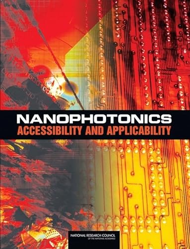 9780309107228: Nanophotonics: Accessibility and Applicability
