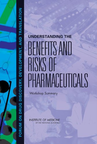 Beispielbild fr Understanding the Benefits and Risks of Pharmaceuticals: Workshop Summary zum Verkauf von Wonder Book