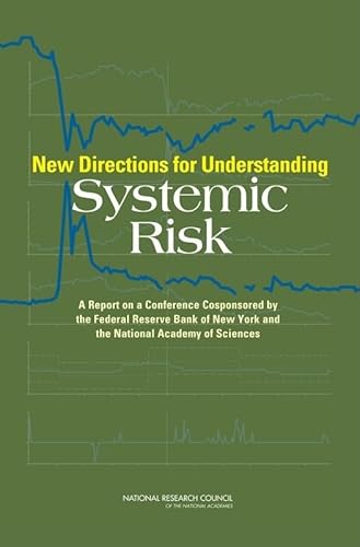 9780309107525: New Directions for Understanding Systemic Risk: A Report on a Conference Cosponsored by the Federal Reserve Bank of New York and the National Academy of Sciences