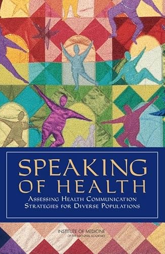 Imagen de archivo de Speaking of Health: Assessing Health Communication Strategies for Diverse Populations a la venta por HPB-Red