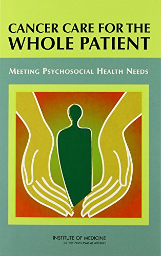 Stock image for Cancer Care for the Whole Patient: Meeting Psychosocial Health Needs for sale by ThriftBooks-Dallas
