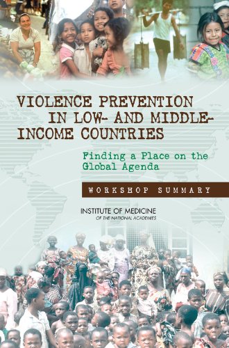 Imagen de archivo de Violence Prevention in Low- and Middle-Income Countries: Finding a Place on the Global Agenda, Workshop Summary a la venta por Wonder Book
