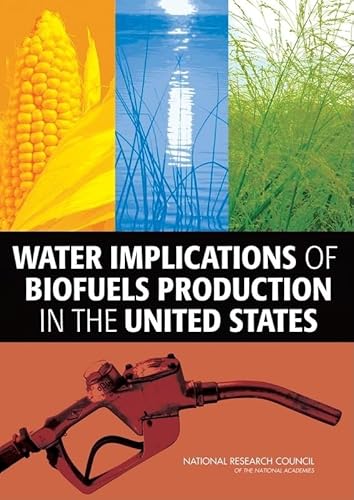 Stock image for Water Implications of Biofuels Production in the United States for sale by Blackwell's