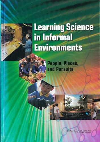 Imagen de archivo de Learning Science in Informal Environments: People, Places, and Pursuits a la venta por More Than Words