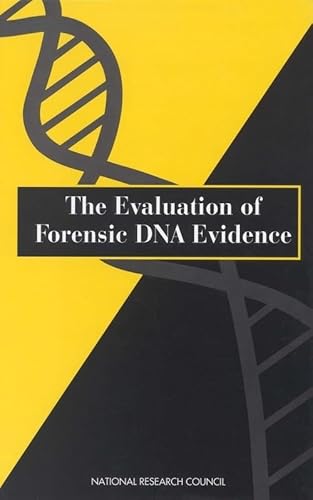 The Evaluation of Forensic DNA Evidence (9780309121941) by National Research Council; Division On Earth And Life Studies; Commission On Life Sciences; Committee On DNA Forensic Science: An Update