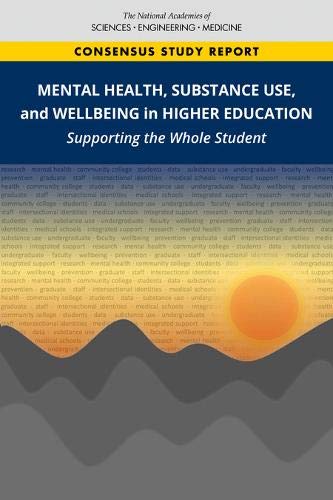 Imagen de archivo de Mental Health, Substance Use, and Wellbeing in Higher Education Supporting the Whole Student a la venta por PBShop.store US