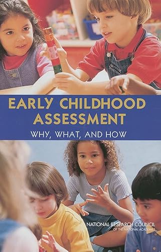 Stock image for Early Childhood Assessment : Why, What, and How for sale by Better World Books