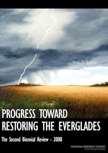 Imagen de archivo de Progress Toward Restoring the Everglades: The Second Biennial Review - 2008 a la venta por HPB-Red