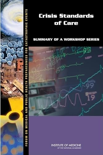 9780309126663: Crisis Standards of Care: Summary of a Workshop Series