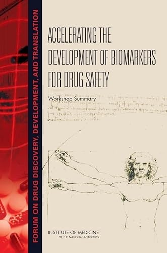 Beispielbild fr Accelerating the Development of Biomarkers for Drug Safety: Workshop Summary zum Verkauf von HPB-Red