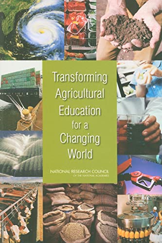 Stock image for Transforming Agricultural Education for a Changing World for sale by Better World Books