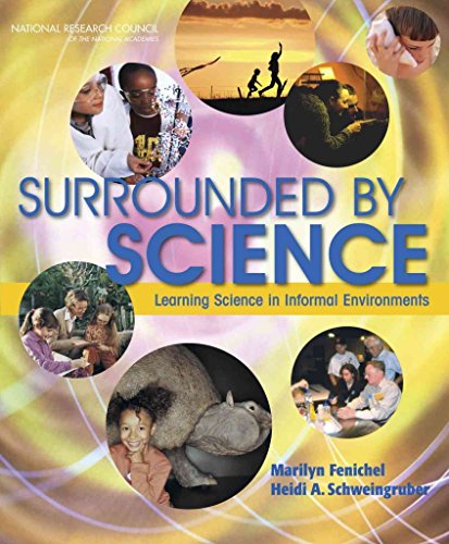 Beispielbild fr Surrounded by Science : Learning Science in Informal Environments zum Verkauf von Better World Books