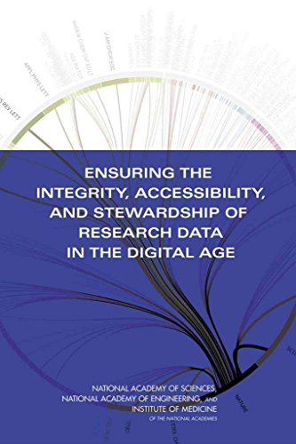 Imagen de archivo de Ensuring the Integrity, Accessibility, and Stewardship of Research Data in the Digital Age a la venta por RiLaoghaire