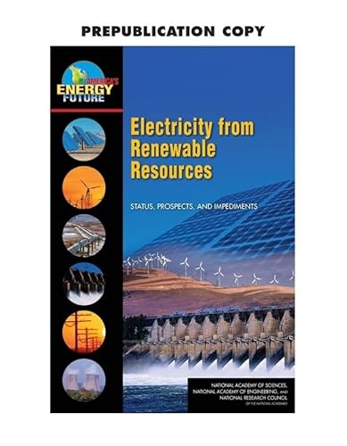 Imagen de archivo de Electricity from Renewable Resources: Status, Prospects, and Impediments (America's Energy Future) a la venta por Books From California