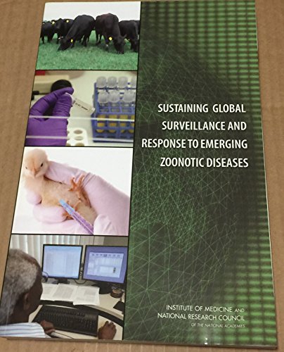 Stock image for Sustaining Global Surveillance and Response to Emerging Zoonotic Diseases for sale by Aardvark Rare Books