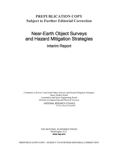 Beispielbild fr Near-Earth Object Surveys and Hazard Mitigation Strategies zum Verkauf von PBShop.store US
