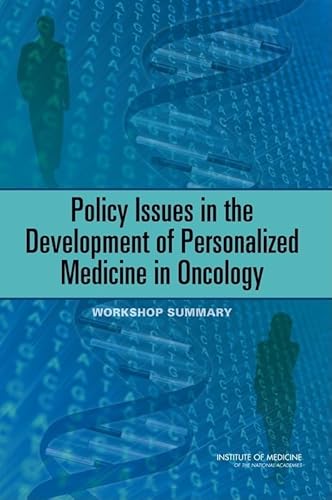 Imagen de archivo de Policy Issues in the Development of Personalized Medicine in Oncology: Workshop Summary a la venta por HPB-Red