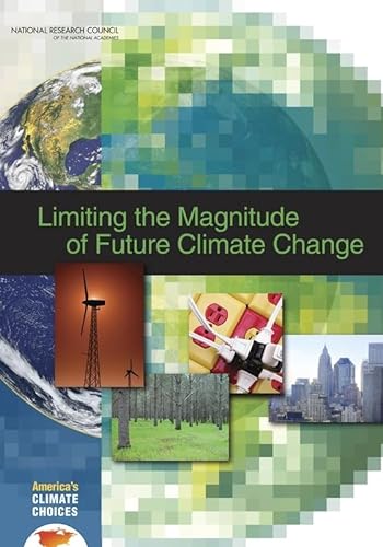 9780309145978: Limiting the Magnitude of Future Climate Change (America's Climate Choices)