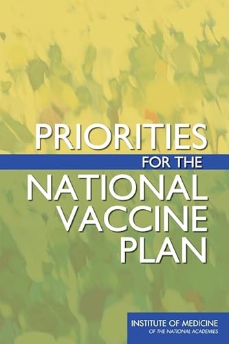 Imagen de archivo de Priorities for the National Vaccine Plan (Vaccines) a la venta por Solr Books