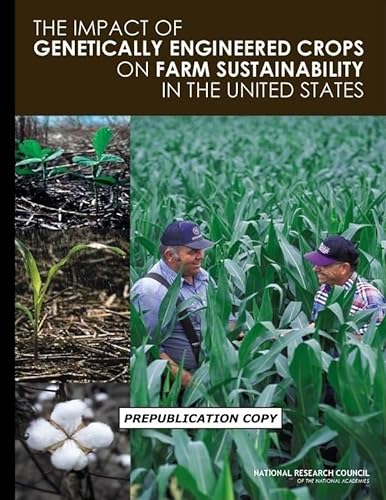 Beispielbild fr The Impact of Genetically Engineered Crops on Farm Sustainability in the United States zum Verkauf von Wonder Book